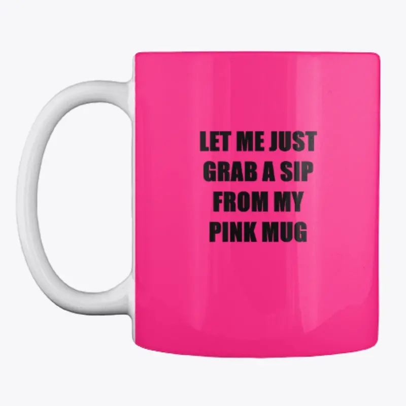 The Pink Mug